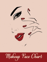 Makeup Face Chart: Sheets Designed for Applying, Trying Out and Demonstrating Contouring Techniques of Make-Up| Make-Up Practice Face Charts | A ... Testing and Tracking Makeup Techniques (Vol) 1673805779 Book Cover