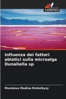 Influenza dei fattori abiotici sulla microalga Dunaliella sp (Italian Edition) B0CKRQPHKS Book Cover