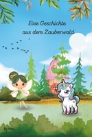 Eine Geschichte aus dem Zauberwald: By Kani (German Edition) B0DX73QNRP Book Cover