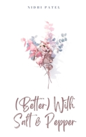 (Better) With Salt & Pepper 9395890185 Book Cover