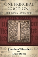 One Principal Good One: The King James Bible B0BN6XQ671 Book Cover