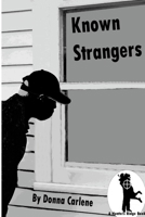 Known Strangers 1312710462 Book Cover