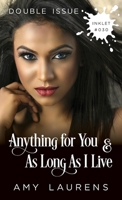 Anything For You and As Long As I Live (Double Issue) (Inklet) 1925825299 Book Cover