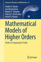 Mathematical Models of Higher Orders: Shells in Temperature Fields 303004713X Book Cover
