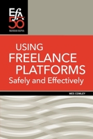Using Freelance Platforms Safely and Effectively 1880407485 Book Cover