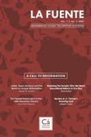 La Fuente, Vol. 1: A Call to Reformation Un llamado a la reforma 177766330X Book Cover