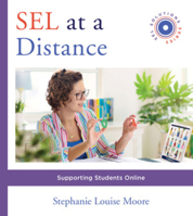 SEL at a Distance: Supporting Students Online 1324016574 Book Cover