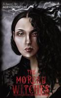 The Moreau Witches 1790527562 Book Cover