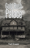 Gold Rush Palace B0DY91QXPM Book Cover