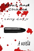 Time and Chance B0CK9ZN5CS Book Cover