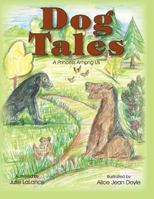 Dog Tales: A Princess Among Us 0615577083 Book Cover