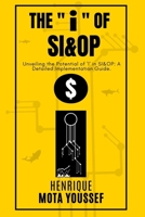 The "i" of SI&OP: A lens with greater magnification B0CJ4F33PD Book Cover