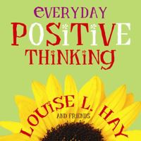 Everyday Positive Thinking 1401902952 Book Cover