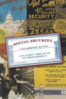 Social Security: A Documentary History 0872895025 Book Cover