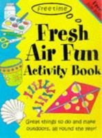 Fresh Air Fun Activity Book 1874735530 Book Cover