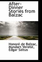 After Dinner Stories From Balzac B0BNNTRNYP Book Cover