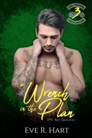 A Wrench in the Plan (Steel Paragons MC Next Generation) B0CSNZF23M Book Cover