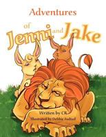 Adventures of Jenni and Jake 1456886770 Book Cover