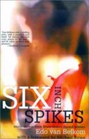Six Inch Spikes 1930997086 Book Cover