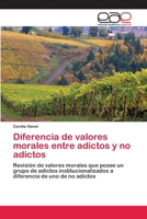 Diferencia de valores morales entre adictos y no adictos 3659085596 Book Cover