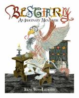 Bestiary: An Imaginary Menagerie 0692786570 Book Cover