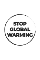 Stop Global Warming: Graph Paper Notebook 6x9 inches with 120 pages 1706724993 Book Cover