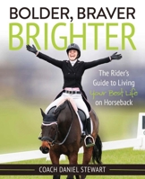 Braver-Bolder-Brighter 1646010329 Book Cover