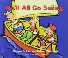 We'll All Go Sailing 1550416502 Book Cover