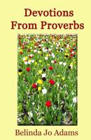 Devotions From Proverbs 1537235486 Book Cover