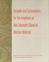 Systems and Technologies for the Treatment of Non-Stockpile Chemical Warfare Material 0309084520 Book Cover