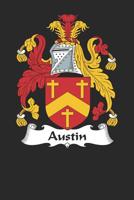 Austin: Austin Coat of Arms and Family Crest Notebook Journal (6 x 9 - 100 pages) 1080644377 Book Cover