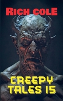 Creepy Tales 15 B0GZKJ43KM Book Cover