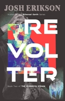 Revolter (The Dyrnwyn Strain) B0F5N4X5YX Book Cover