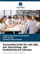 Fernunterricht für die EJA, ein Vorschlag, der funktionieren könnte 6207272080 Book Cover