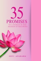 35 Promises: To A Woman In Her Season of Becoming B0GN39WH7L Book Cover
