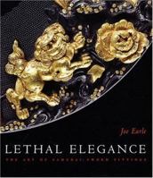 Lethal Elegance: The Art of Samurai Sword Fittings 0878466797 Book Cover