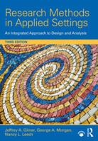 Research Methods in Applied Settings: An Integrated Approach to Design and Analysis 080582992X Book Cover