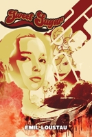 Sweet Sugar 1922920355 Book Cover