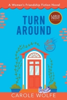 Turn Around (Running with Friends) 1968221018 Book Cover
