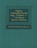 Eigene Lebensbeschreibung, Volume 1... 1295103982 Book Cover