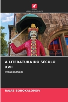 A LITERATURA DO SÉCULO XVII: (MONOGRÁFICO) (Portuguese Edition) 6206907031 Book Cover