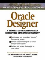 Oracle Designer: A Template for Developing An Enterprise Standards Document 0130153435 Book Cover