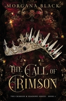 The Call of Crimson (The Crimson & Shadows Series) B0FNNHS7TF Book Cover