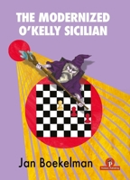 The Modernized O'Kelly Sicilian: A Complete Repertoire for Black 9464201665 Book Cover