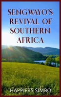 Sengwayo’s Revival of Southern Africa 1803697385 Book Cover