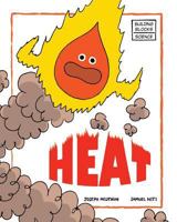 Heat 0716614251 Book Cover