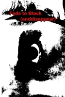 Fade to Black (anddisappear) 1446113582 Book Cover