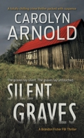 Silent Graves 1988353726 Book Cover
