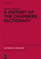 A History of the Chambers Dictionary 3110312506 Book Cover