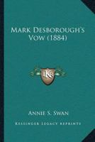 Mark Desborough's Vow 1166607771 Book Cover